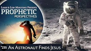 An Astronaut Finds Jesus