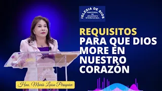 Requisitos para que Dios more en nuestro corazón - Hna. María Luisa Piraquive - #IDMJI