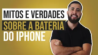 MITOS E VERDADES SOBRE A BATERIA DO IPHONE