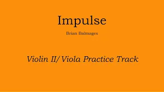 Impulse - Brian Balmages Violin II/Viola Practice Track