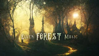 Peaceful Music [Elven Forest] Relaxing Fantasy Ambient