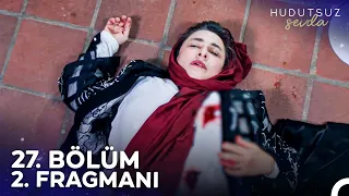 Hudutsuz Sevda 27. Bölüm 2. Fragmanı | Ceylan, Asiye'yi VURDU!