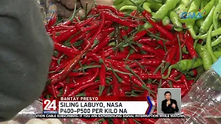 Siling labuyo, nasa P400–P500 per kilo na | 24 Oras Weekend