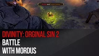 Divinity: Original Sin 2 - Battle with Mordus