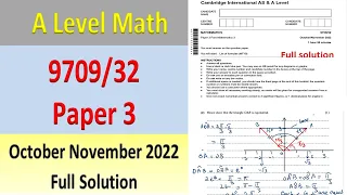 A Level Pure Maths Paper 3  9709/32 October November 2022  ,9709/32/o/n/2022 ,  Full Solution