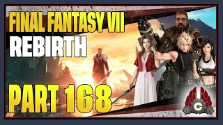 CohhCarnage Plays Final Fantasy VII Rebirth - Part 168
