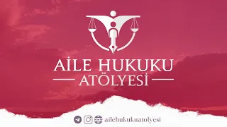 Aile Hukuku Atölyesi Yaz Toplantıları 5. Oturum: "Uluslararası Çocuk Kaçırma" Av. Sahra DÜZGÜN TUCEL