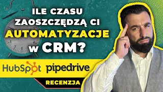 AUTOMATYZACJA w systemie CRM kupi Ci mnóstwo CZASU? Pipedrive & Hubspot | Wisetools