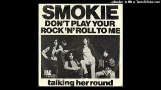 Smokie - Dont play your rock n roll to me [1975] (magnums extended mix)