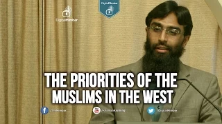 The Priorities of the Muslims  in the West - Waseem Razvi