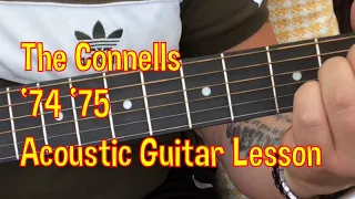 The Connells-‘74-‘75-Acoustic Guitar Lesson.