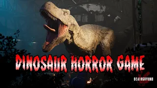 What Is Deathground? (Dinosaur Survival Horror Game)