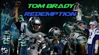 Tom Brady  - Redemption