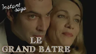 Le grand batre - Épisode 06 - Les hautes herbes