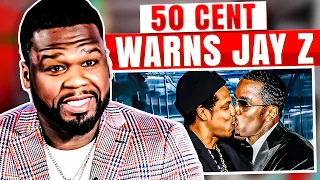 50 Cent WARNS Jay Z To Run After Diddy Snitches | Is Jay Having Proof?