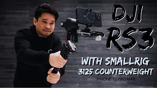 DJI RS3 WITH SMALLRIG COUNTERWEIGHT 3125 FOR IPHONE 13 PRO MAX