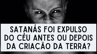 Satanás foi expulso do Céu ANTES ou DEPOIS da criação da Terra? Leandro Quadros Perguntas da Bíblia