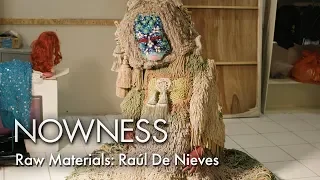 Raw Materials: Raúl De Nieves