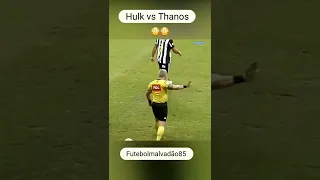 Hulk vs Thanos 😅😂🤣#shorts #futebol