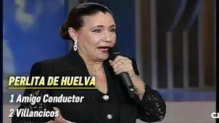 Perlita de Huelva - Amigo Conductor y Villancicos 2002