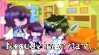 Nobody important...||meme/trend||gacha club