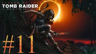 Прохождение SHADOW OF THE TOMB RAIDER ►ЧАСТЬ 11►ТАЙНЫЙ ГОРОД