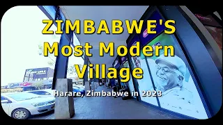 Zimbabwe's Most Modern Village (Harare, Zimbabwe in 2023)