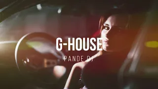 G-House Mix | Bass Boosted, Car Music, Gangster House, Bass House
