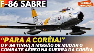 F-86 SABRE - O caça que mudou o combate aéreo na Guerra da Córéia