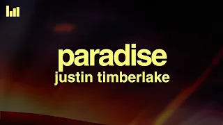 Justin Timberlake - Paradise (Lyrics)