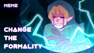 Change the Formality //MEME//Ben Drowned//CreepyPasta//Flash Warning