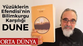 BİLİMKURGUNUN YÜZÜKLERİN EFENDİSİ: DUNE