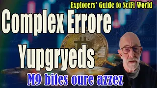 Complex Errore Yupgryeds - Explorers' Guide To Scifi World - Clif High 5.12.24
