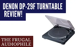 Denon DP-29F Turntable Review!