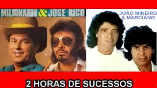 JOÃO MINEIRO E MARCIANO   MILIONÁRIO E JOSÉ RICO SELEÇÃO DE SUCESSOS SERTANEJO