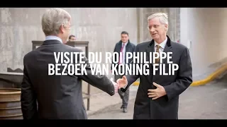 Visite du Roi Philippe - Bezoek van Koning Filip