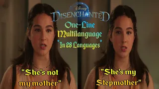 Disenchanted - "She's not my Mother, she's my Stepmother" (One-Line Multilanguage) (In 28 Languages)