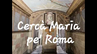 Il Passetto del Biscione e l'origine del detto romanesco: "Cercà Maria pe' Roma"