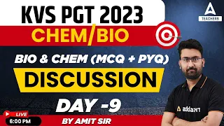 KVS 2023 | KVS PGT Biology & Chemistry Previous Year Questions | MCQs Day 9 | By Amit Sir