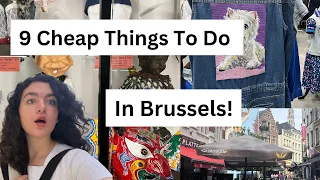 9 Cheap Things To Do In Brussels, Belgium🇧🇪