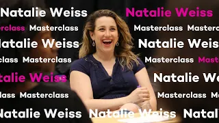 LCCM Masterclass - Natalie Weiss