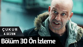 Çukur 4. Sezon 30. Bölüm Ön İzleme