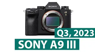 SONY A9 III full detailed Specification, Price & Release Date