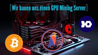 Wir bauen ein GPU Krypto Mining Rig! Geld verdienen mit Grafikkarten