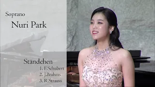 Ständchen (F.Schubert, J.Brahms, R.Strauss) - 소프라노 박누리