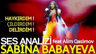 I Bursted Out ! I Went Crazy ! I Went Bananas ! Sabina Babayeva & Alim Qasımov Voice Analysis