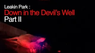 Leakin Park : Down in the Devil’s Well Part II / True Crime Horror Documentary