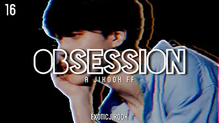 [JIKOOK FF] Obsession (Part Sixteen) 18+