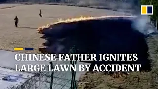 Chinese father sets 2,000-sq-m lawn on fire after magnifying glass experiment goes wrong