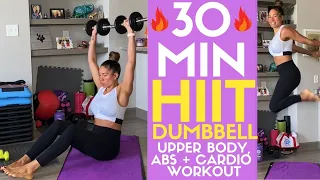 Full 30 Minute HIIT Dumbbell Upper Body and Cardio Circuit Workout | BurnCalories | HIITWorkout